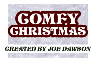 Comfy Christmas: The Holiday Font That Builds Trust in Your Brand